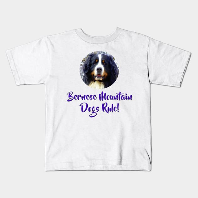 Bernese Mountain Dogs Rule! Kids T-Shirt by Naves